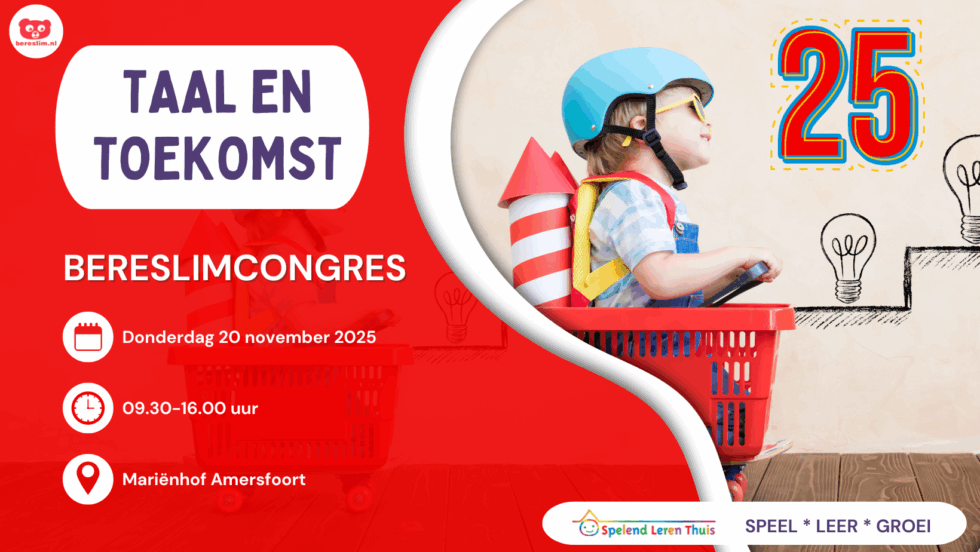 Taal en toekomst: hét congres over (taal)ontwikkeling en het jonge kind ...
